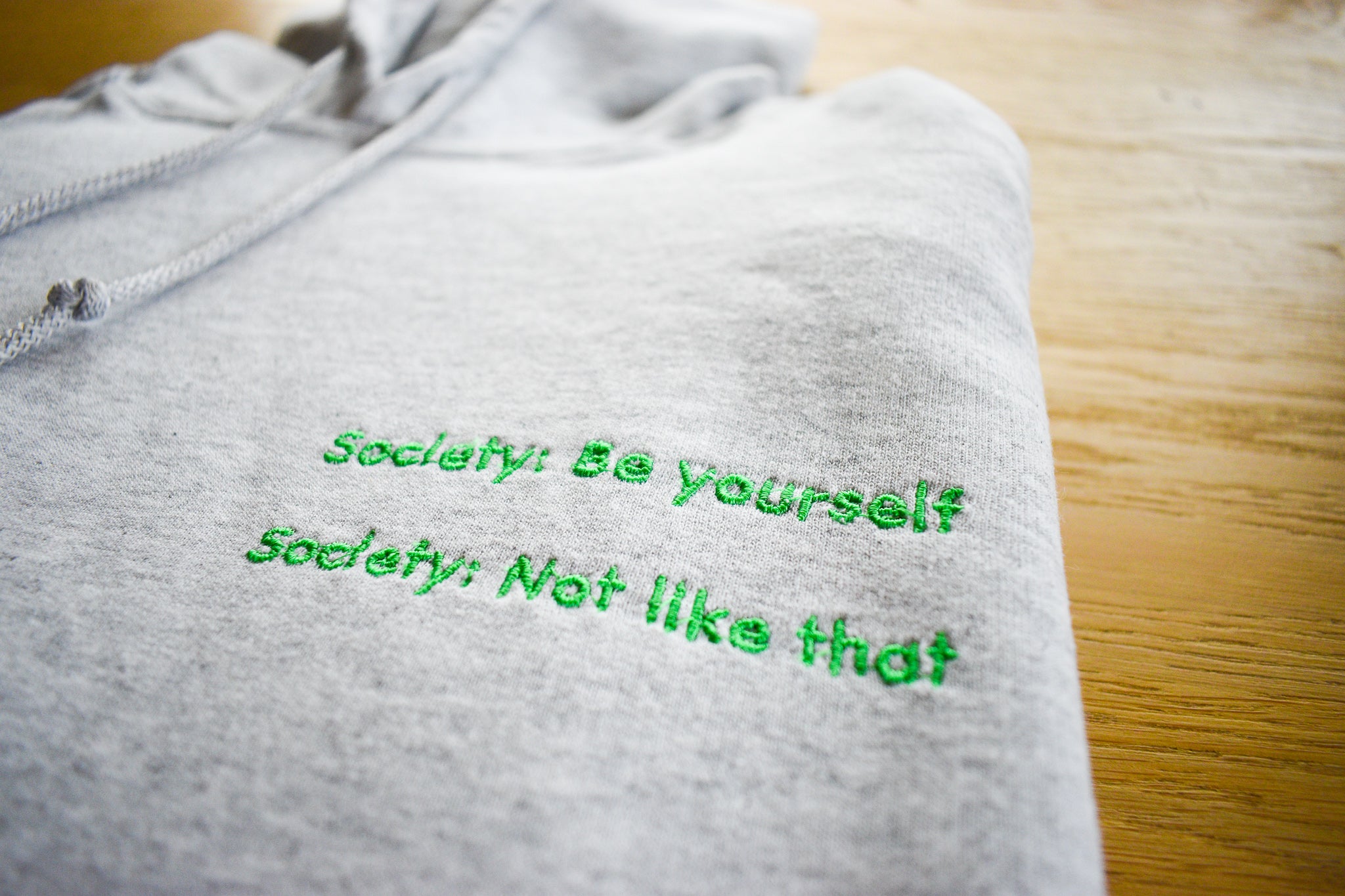 Society: Be yourself (not like that)
